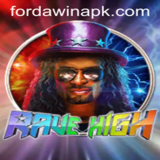 RaveHigh: Unleashing an Electrifying Gaming Experience with Fordawin